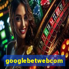 googlebetwebcom